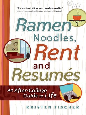 cover image of Ramen Noodles, Rent and Resumes